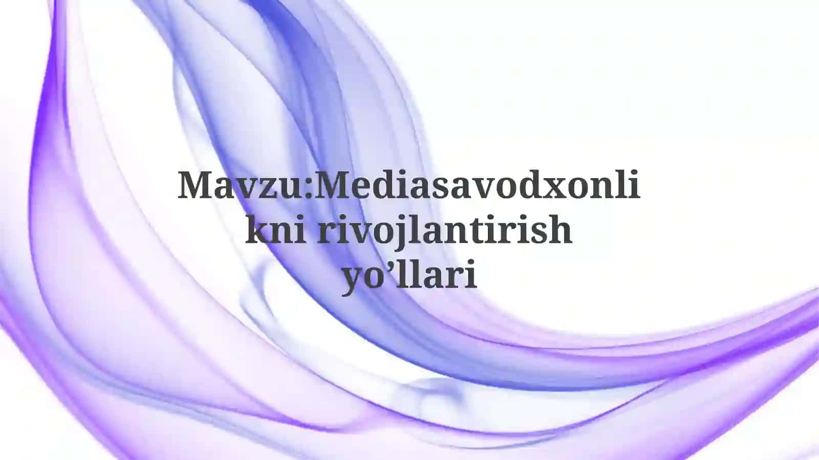 Media savodxonlikni rivojlantirish yo'llari 2