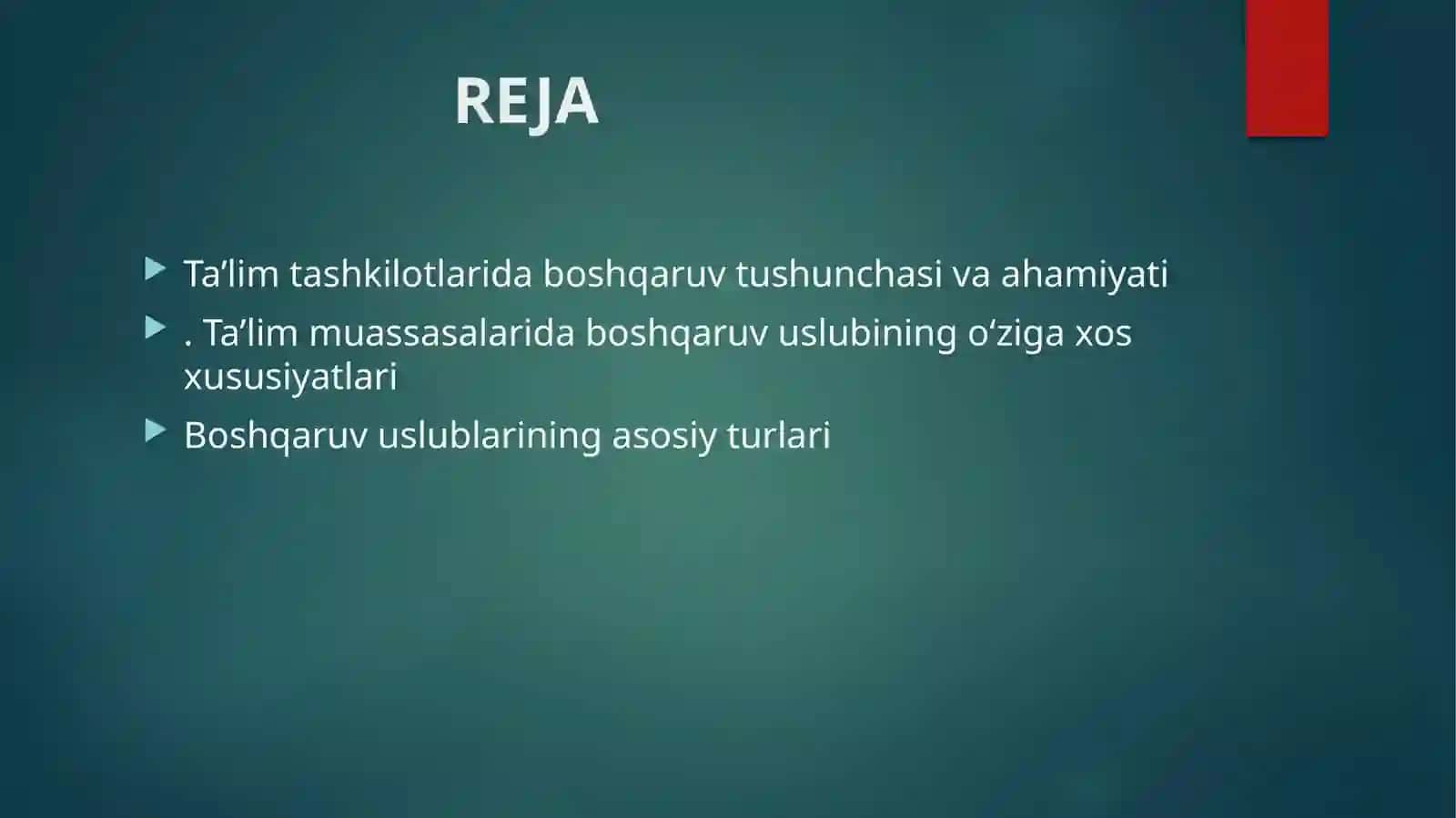 TA'LIM TASHKILOTLARIDA BOSHQARUV USLUBI 2