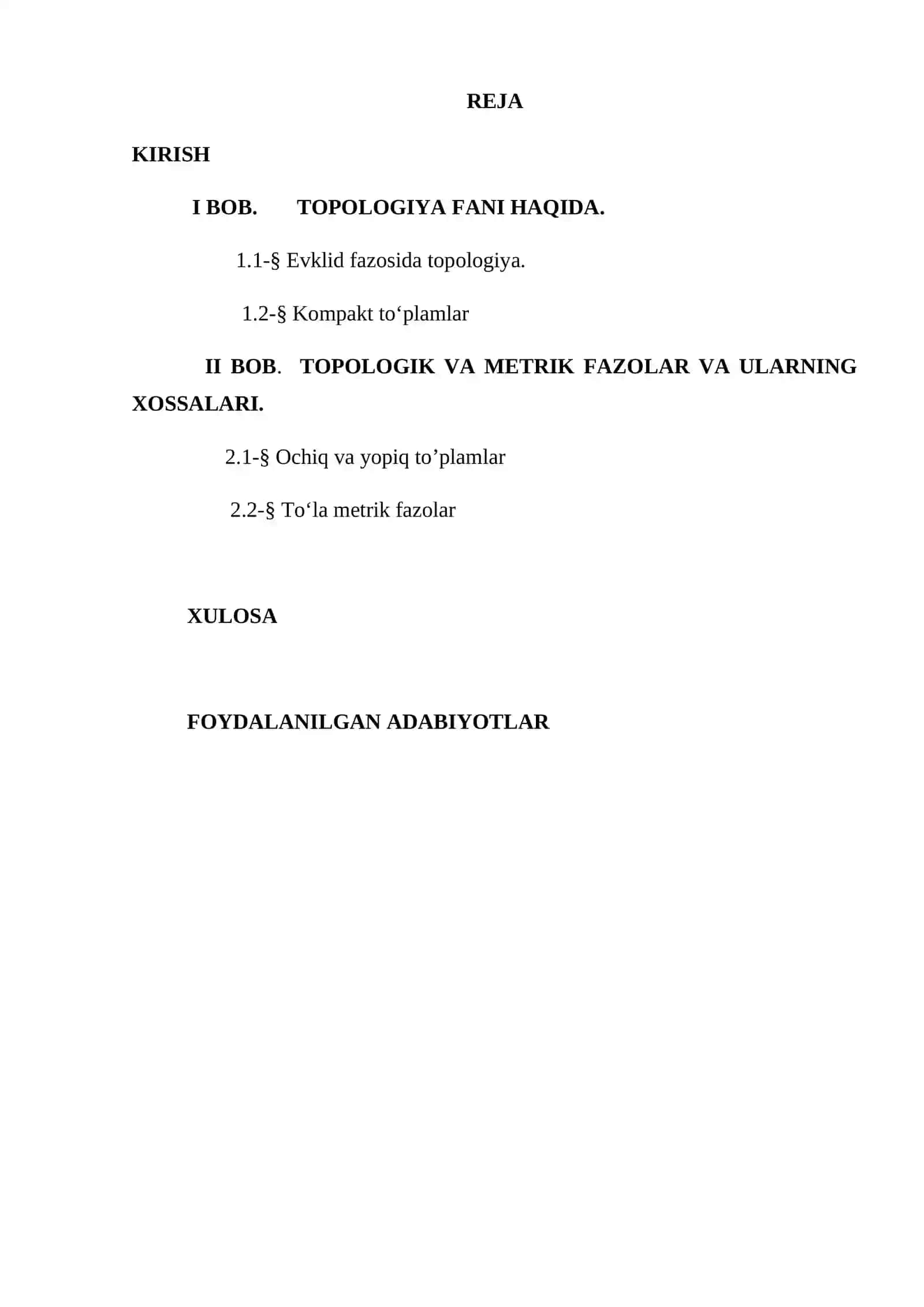 Topologik fazolar. Ochiq va yopiq to’plamlar va ularning xossalari. Topologik fazoni baza bo’yicha qurish 2