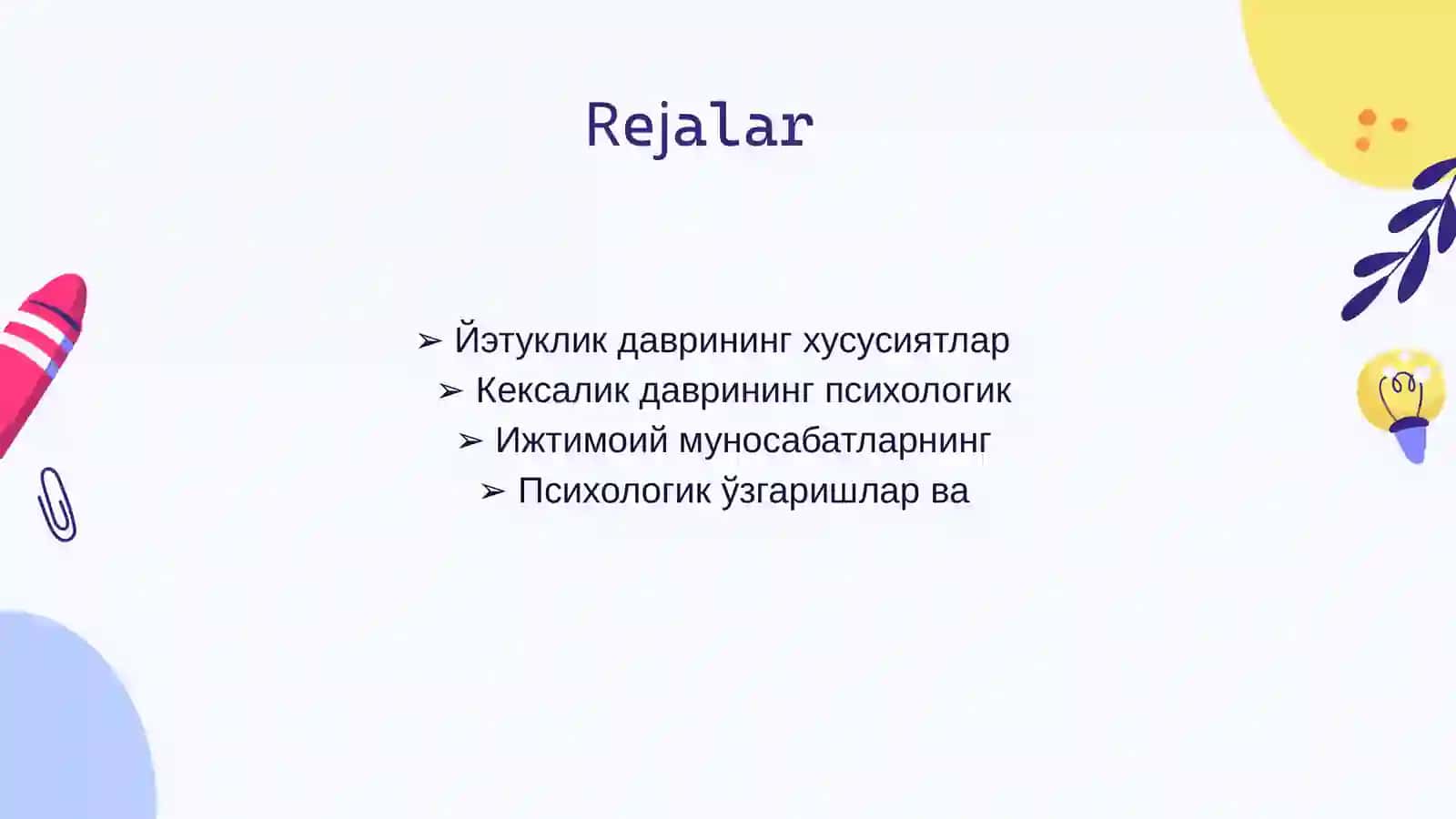 ЙЭТУКЛИК ВА КЕКСАЛИК ДАВРИНИНГ ПСИХОЛОГИК ХУСУСИЯТЛАРИ 2
