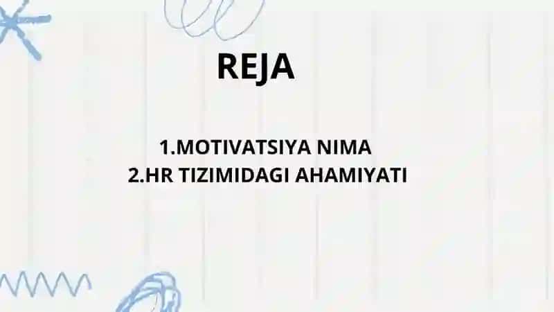 MOTIVATSIYA NIMA 2