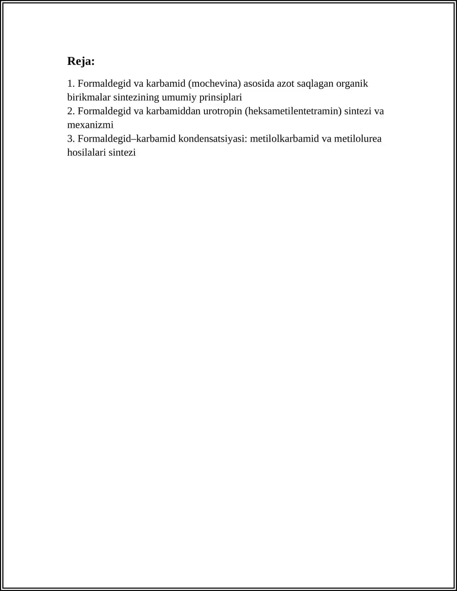 FORMALDEGID,KARRBOMID VA MOCHEVINA ASOSIDA AZOT SAQLAGAN ORGANIK BIRIKMA SINTEZI 2