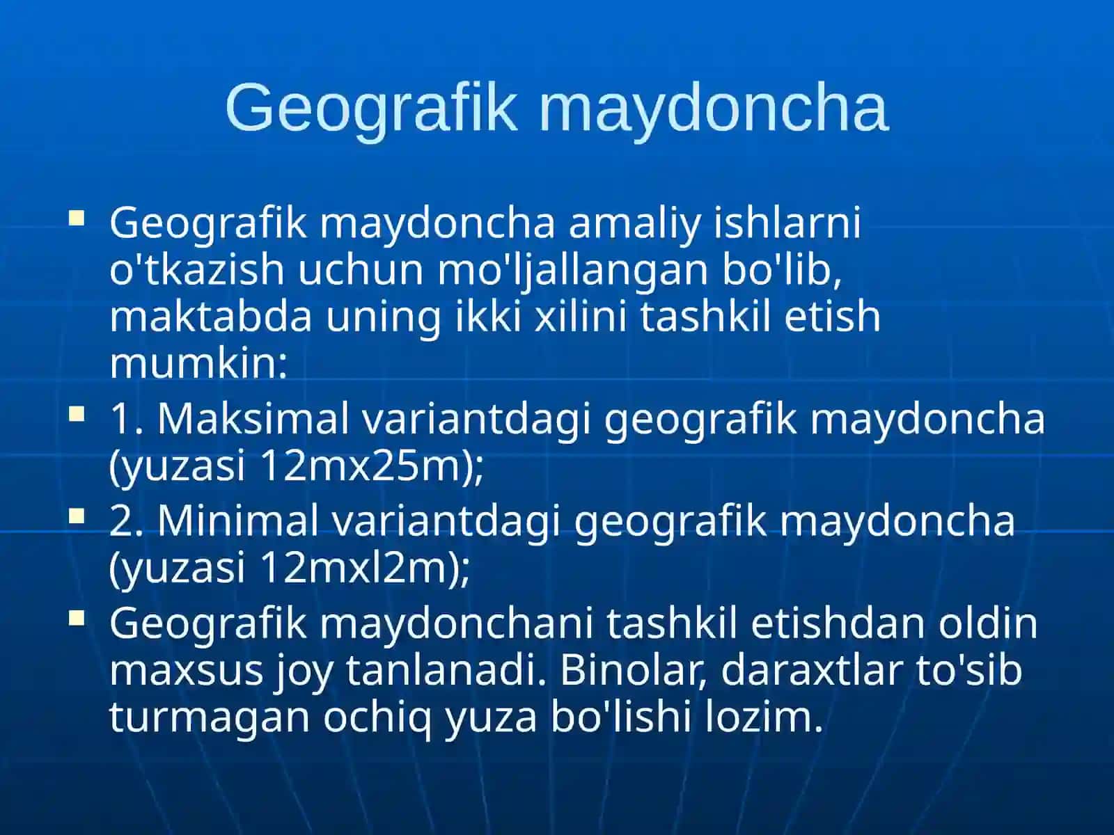 Maktab geografiya maydonchasi va uni jihozlash. 2