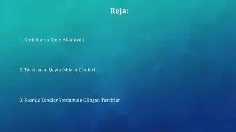 Kosmik Apparatlar Yordamida Olingan Suratlar va Ularga Ishlov Berish 2