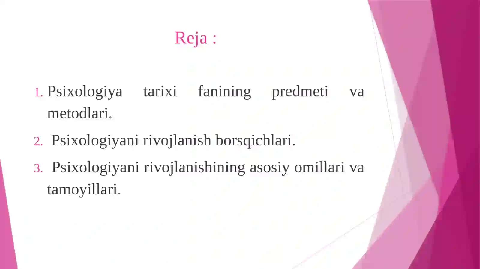 PSIXOLOGIYA TARIXI FANINING PREDMETI VA VAZIFALARI 2