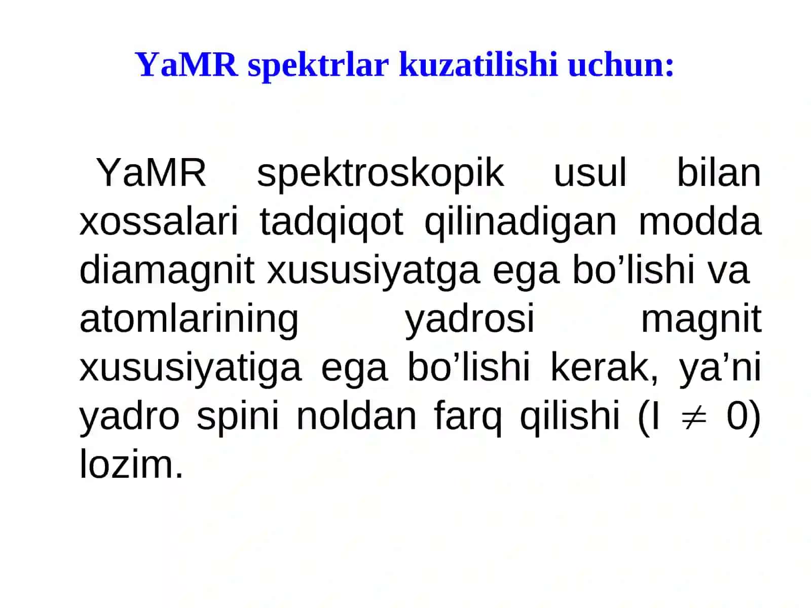 Yadro magnitrezonans (YaMR) spektroskopiysi 2
