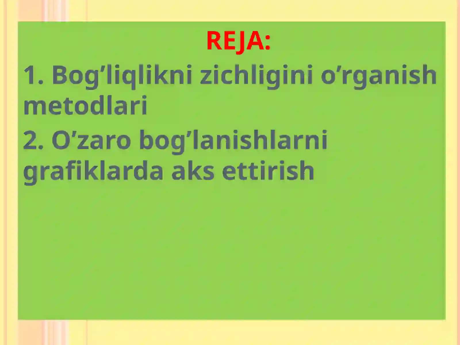 BOG’LANISh ZIChLIGINI O’RGANISh USULLARI 2