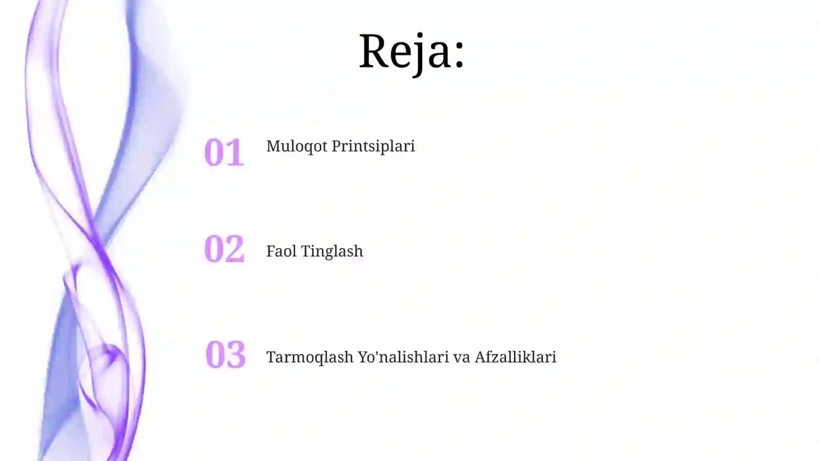 Neytvorkingning yònalishlari va afzalliklar. Muloqot tamoyillari va faol tinglash 2