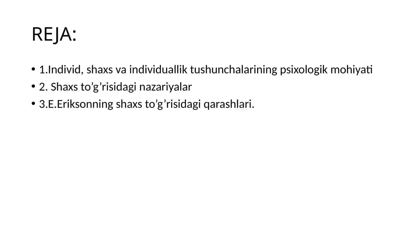 Shaxshaqida umumiy tushuncha shaxsning o’zini-o’zi anglashi 2