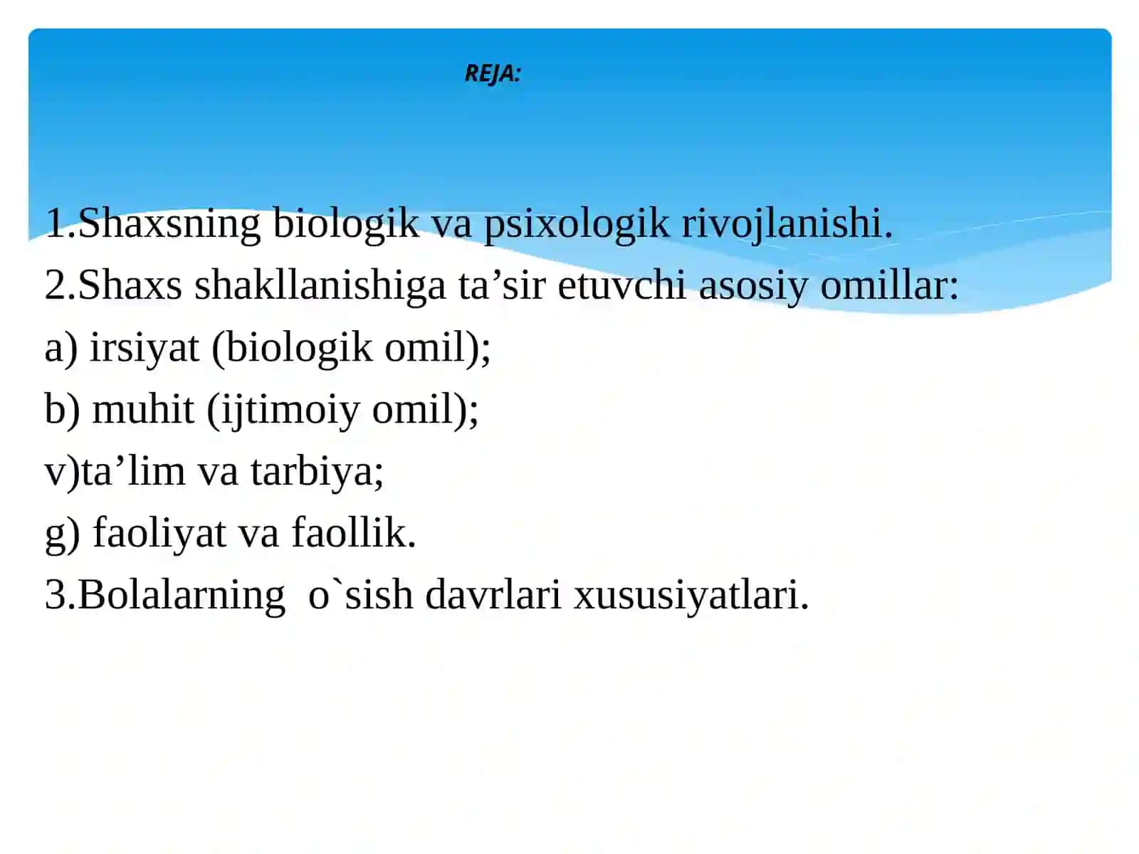 Shaxsnig Rivojlanishi, Tarbiyasi va Jtimoiylashuvi 2