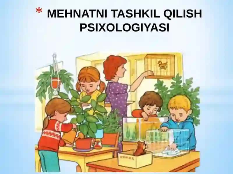 MEHNATNI TASHKIL QILISH PSIXOLOGIYASI 2