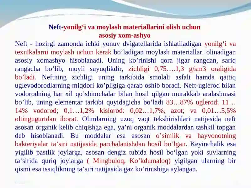 Neft-Yonilg‘i va moylash materiallarini olish uchun asosiy xom-ashyo 2