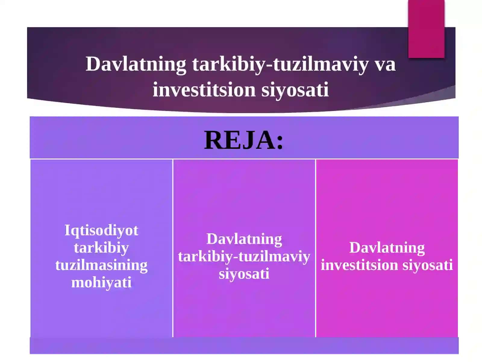 “DAVLATNING TARKIBIY-TUZILMAVIY VA INVESTITSION SIYOSATI” 2