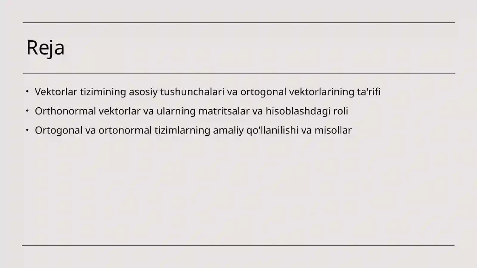 Ortogonal va ortonormal vektorlar sistemasi 2