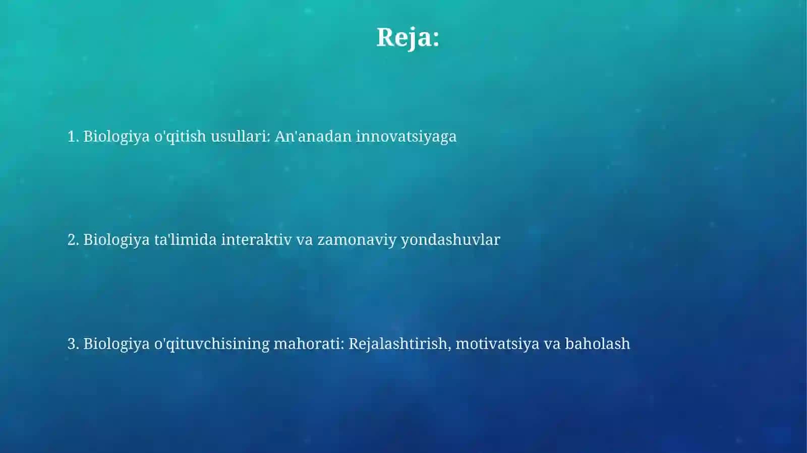 Biologiya oʻqitish metodikasifanidantaqdimot 2