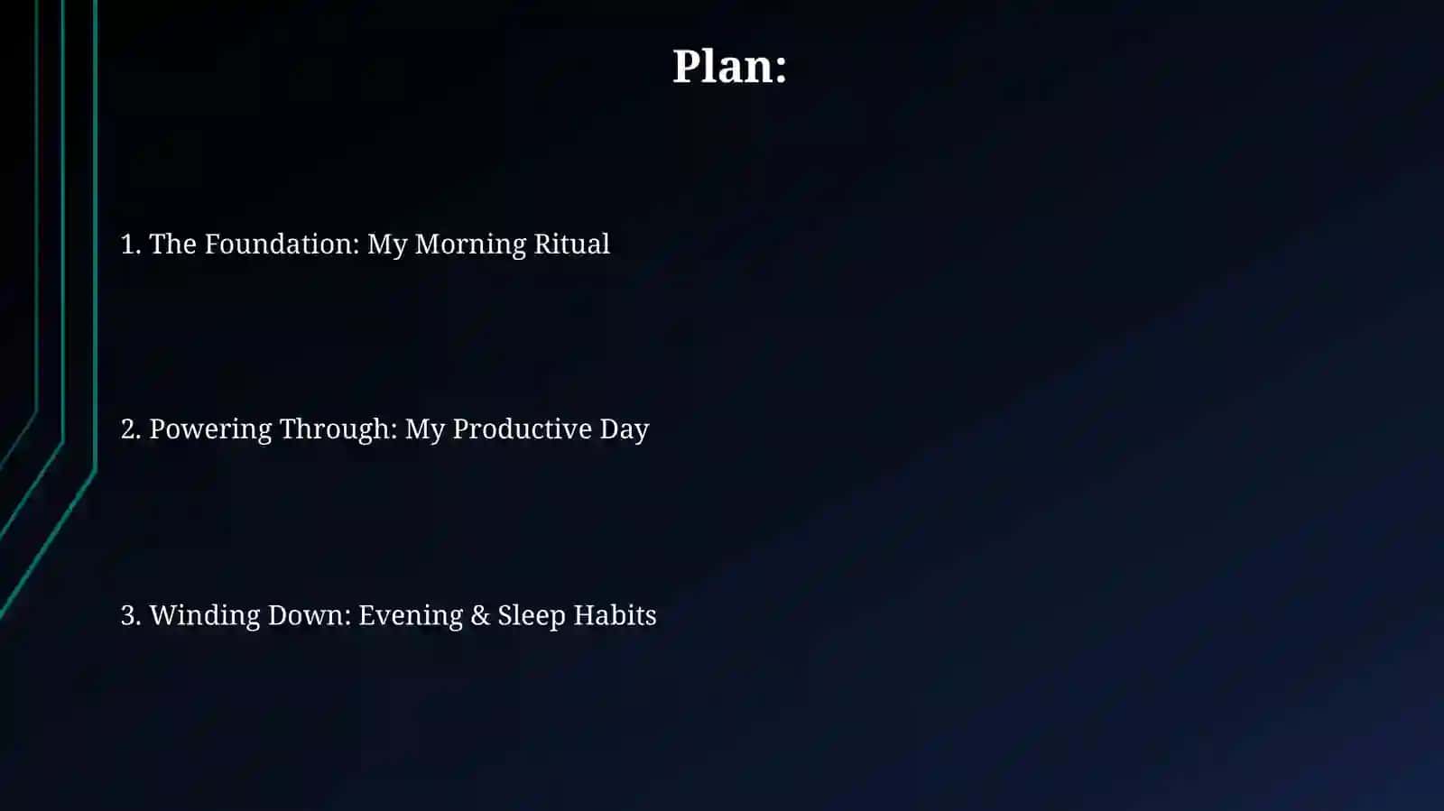 My daily routine of 7 days 2