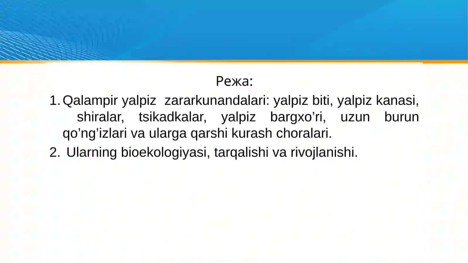 QALAMPIR YALPIZ ZARARKUNANDALARI VA ULARGA QARSHI KURASH CHORALARI 2