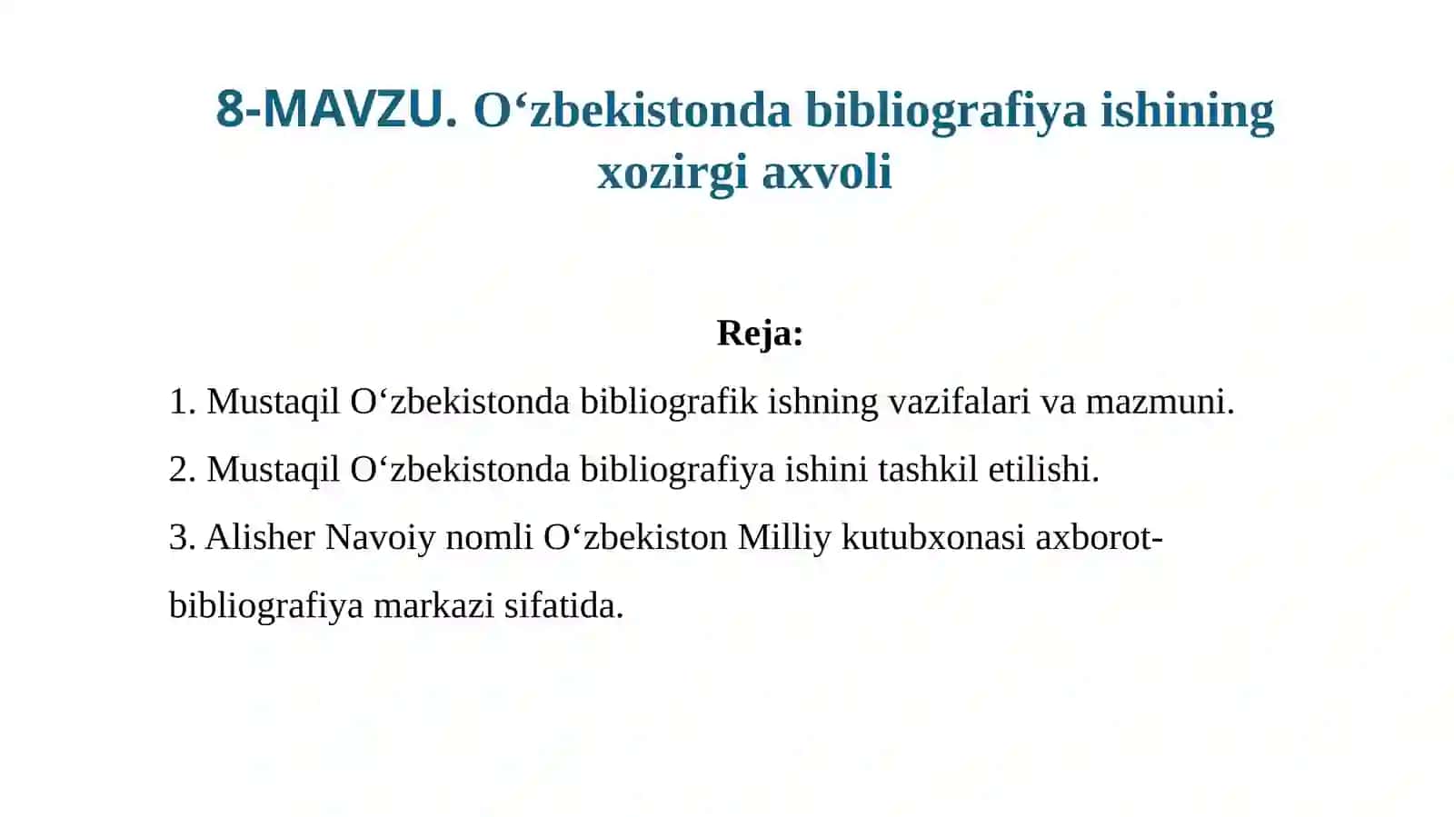 О‘zbekistonda bibliografiya ishining hozirgi axvoli 2