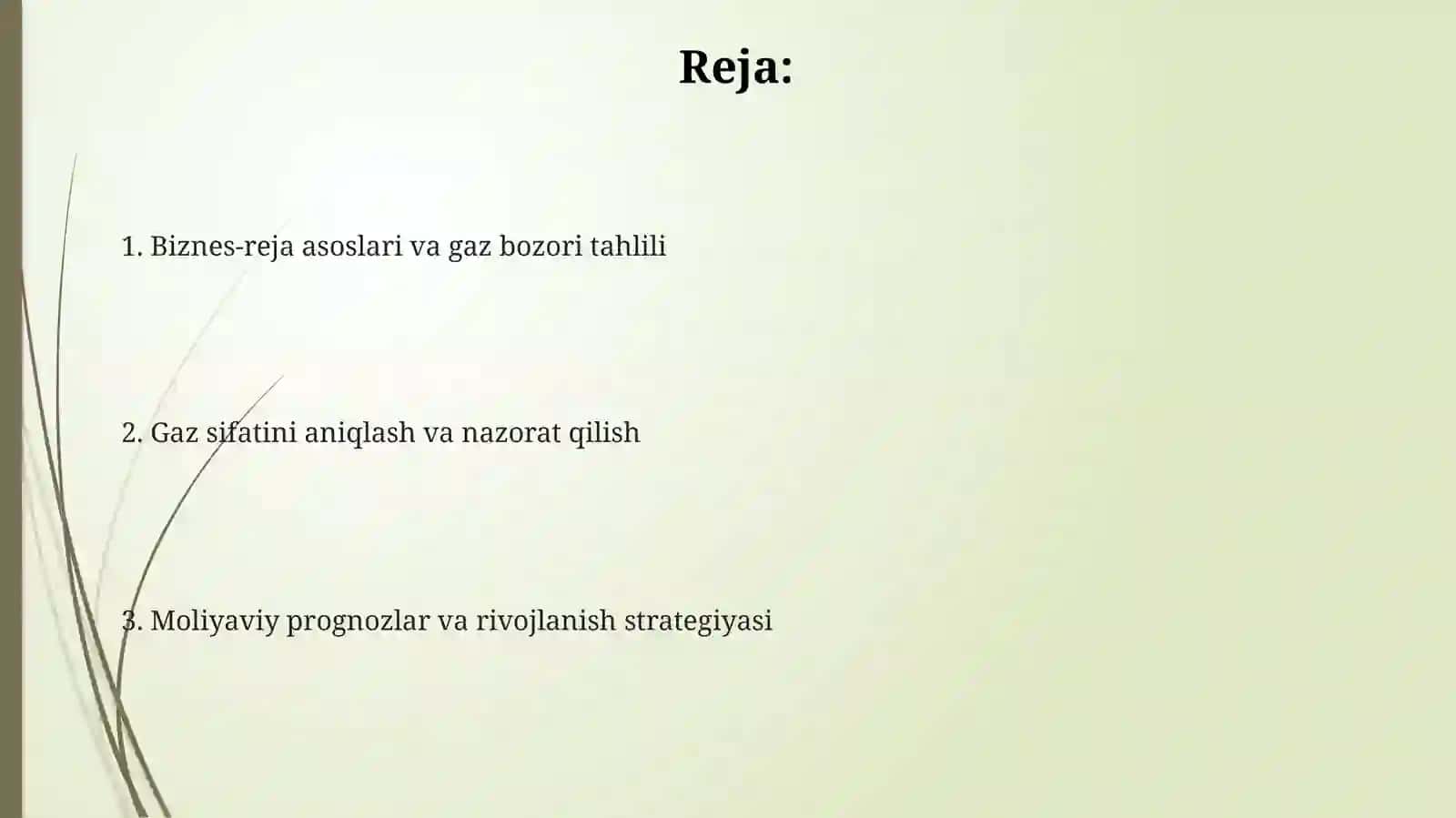 Biznes-reja yaratish. Eng sifatli gaz qanday aniqlanadi 2