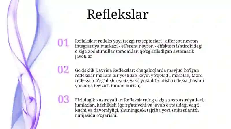 Go'daklik Davrida Reflekslar, Fiziologik Xususiyatlar 2