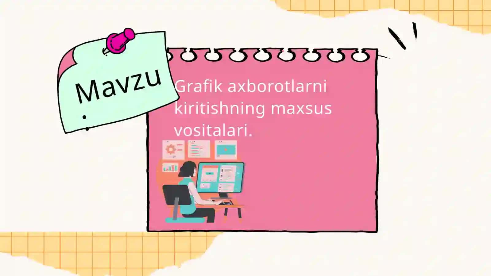 Grafik axborotlarni kiritishning maxsus vositalari 2