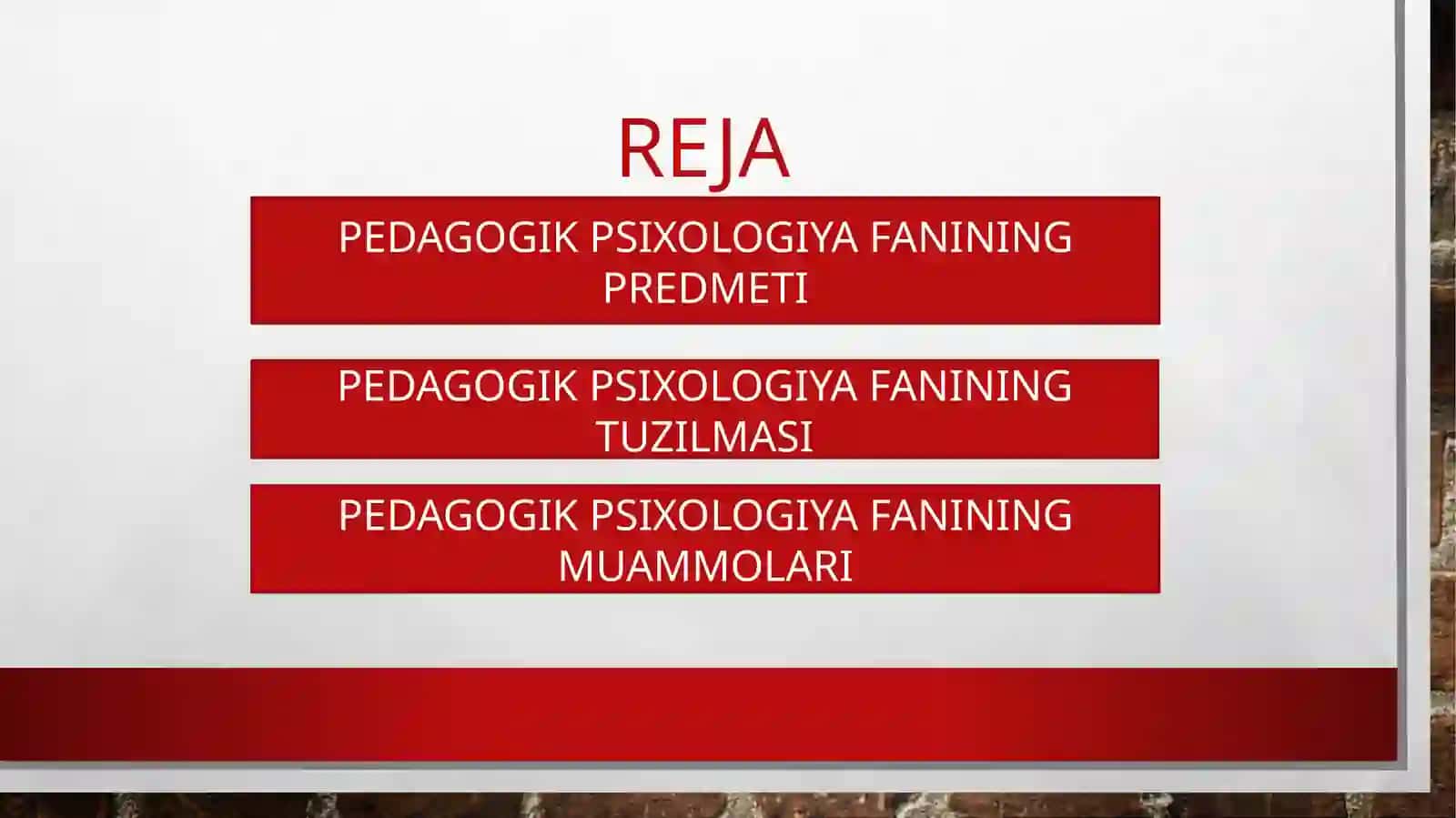 PEDAGOGIK PSIXOLOGIYA FANINING PREDMETI, TUZILMASI VA MUAMMOLARI 2