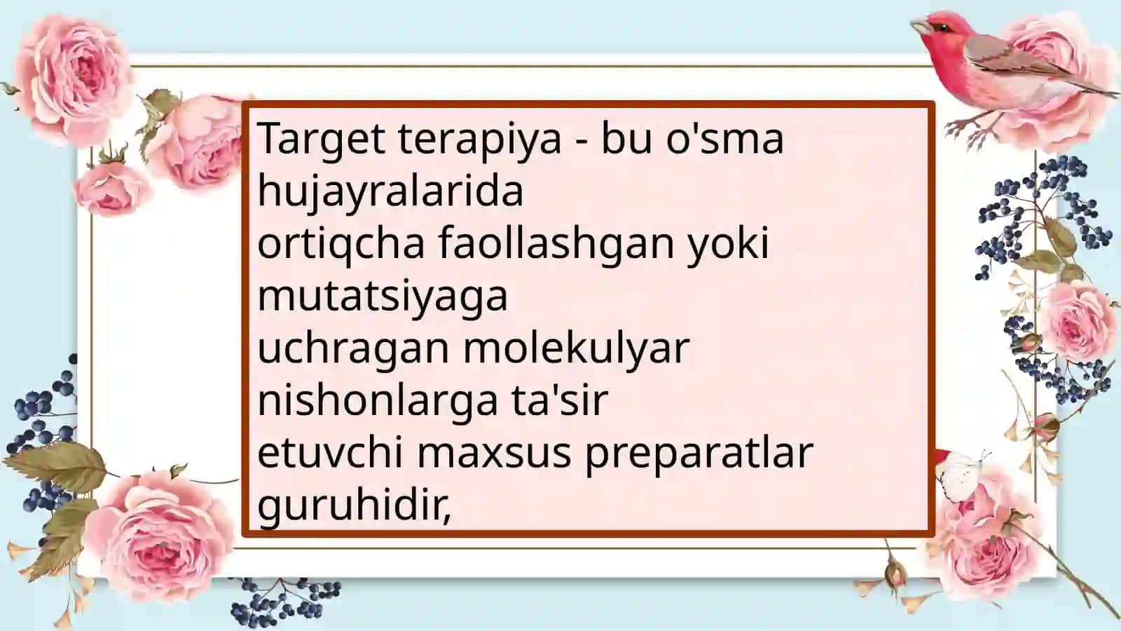 Xavfli õsmalarni davolashda ishlatiladigan zamonaviy target preparatlar.Monoklonal antitanachalar.Proteinkinaza ingibitorlar 2