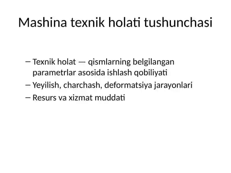 Mashinalarni Ishlatish Davrida Texnik Holatining O‘zgarishini O‘rganish 2