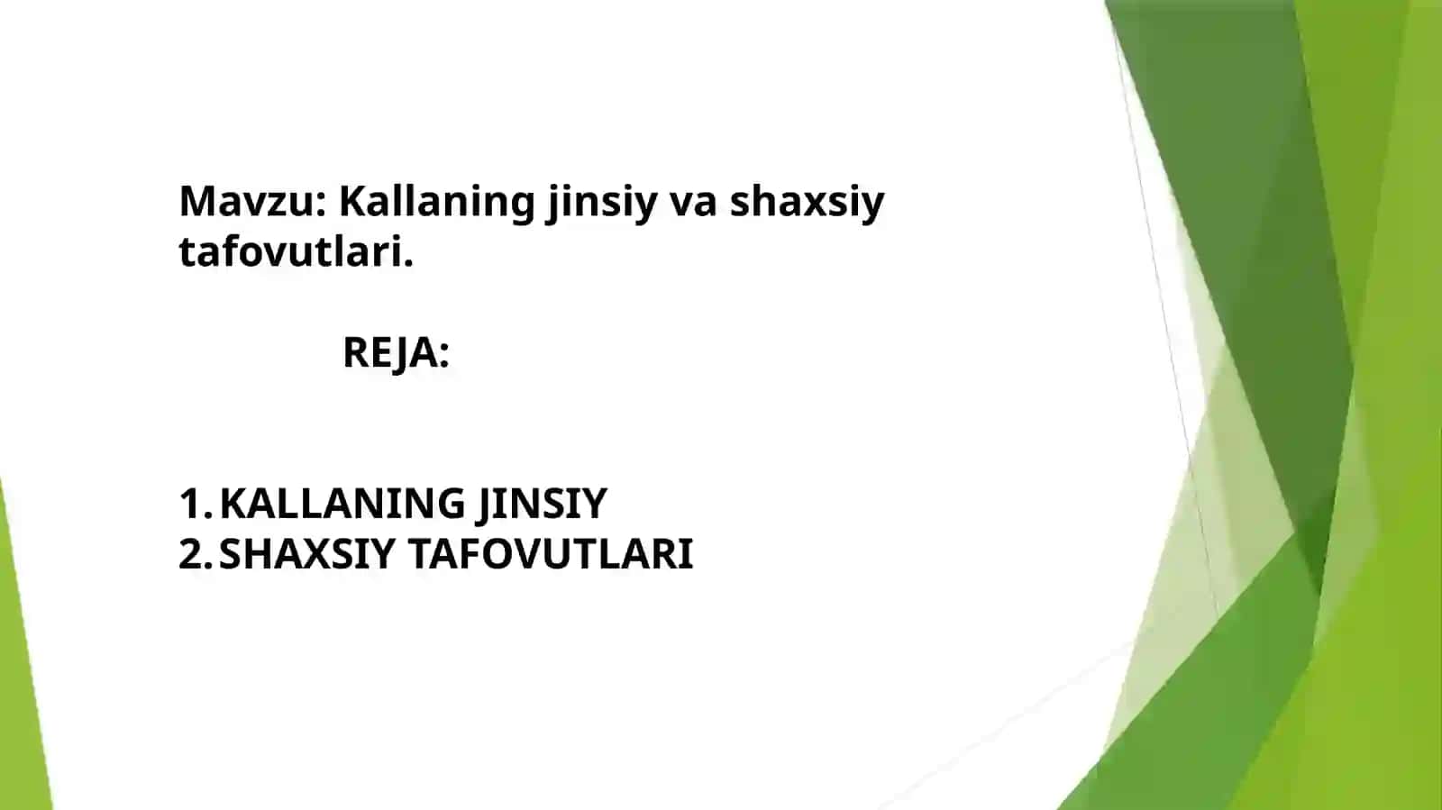 KALLANING JINSIY SHAXSIY TAFOVUTLARI 2