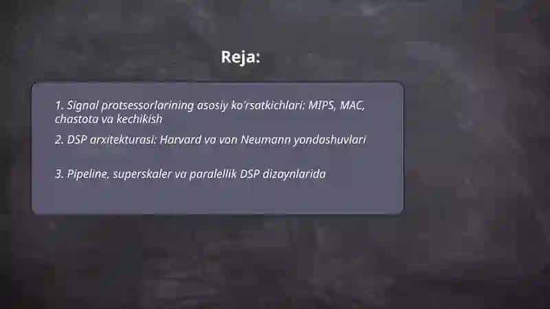 Signal protsessorlar ko'rsatkichlari texnik parametrlari va arxitekturasi 2