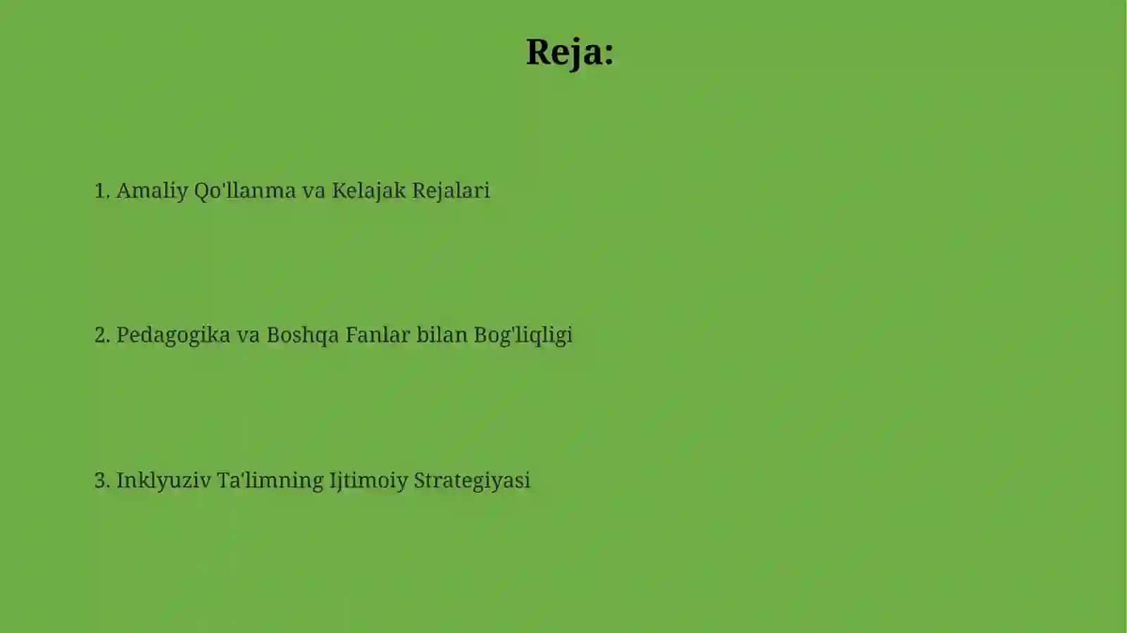 Inklyuziv taʼlimning ijtimoiy strategiyasi, pedagogika va boshqa fanlarbilanaloqasi 2
