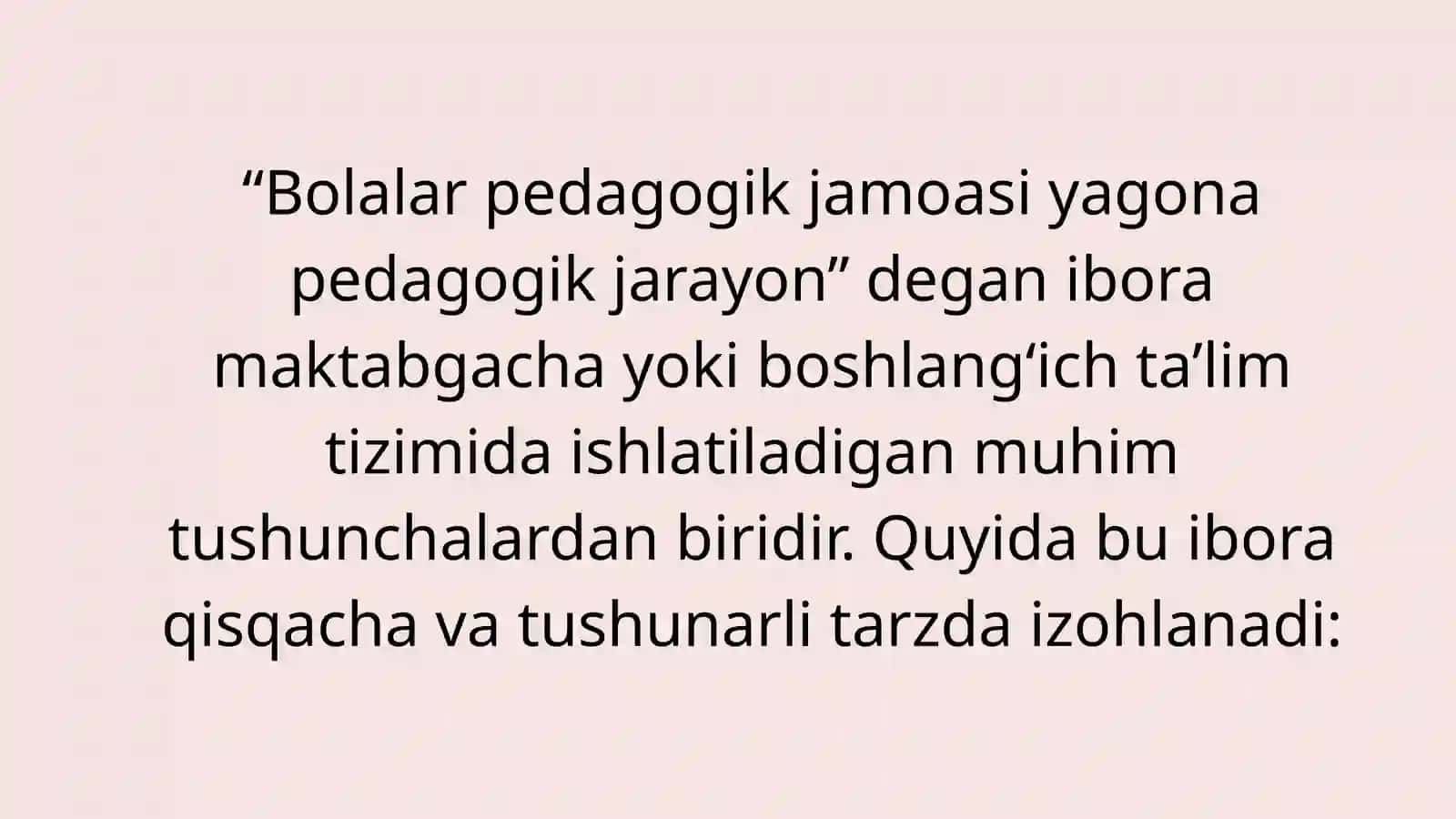 Bolalar pedagogik jamoasi yagona pedagogik jarayon 2