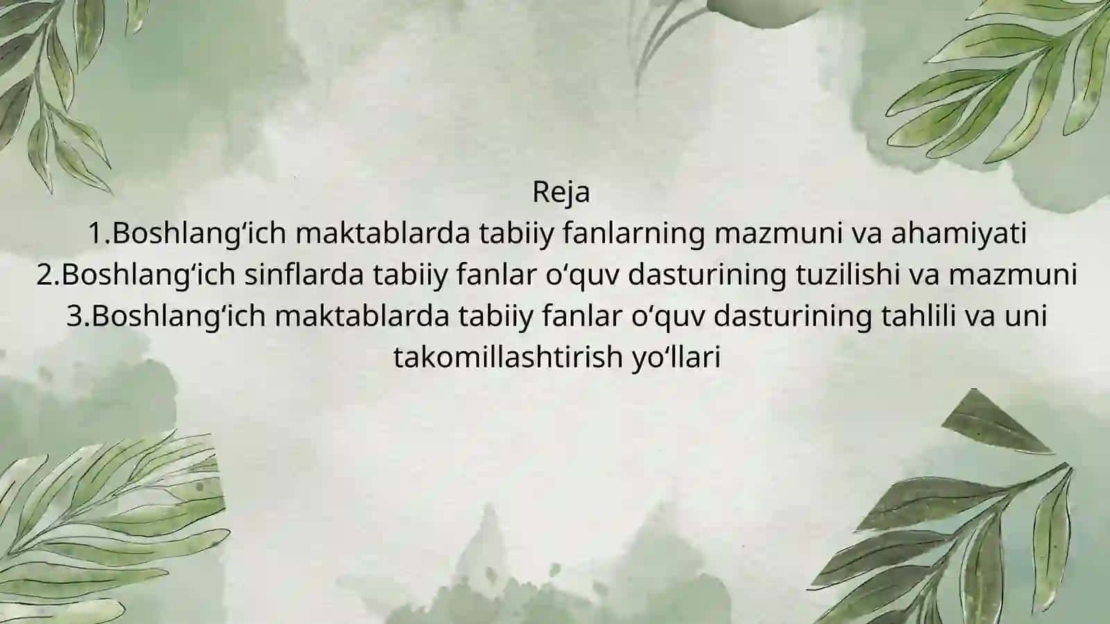 Boshlangʻich maktablarda tabiiy fanlarning mazmuni va oʻquv dasturining tahlili 2