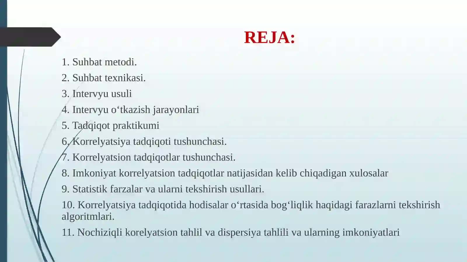 Verbal-kommunikativ metodlar, Psixologiyada korrelyatsion tadqiqotlar, Statistik farazlar va ularni tekshirish usullari 2