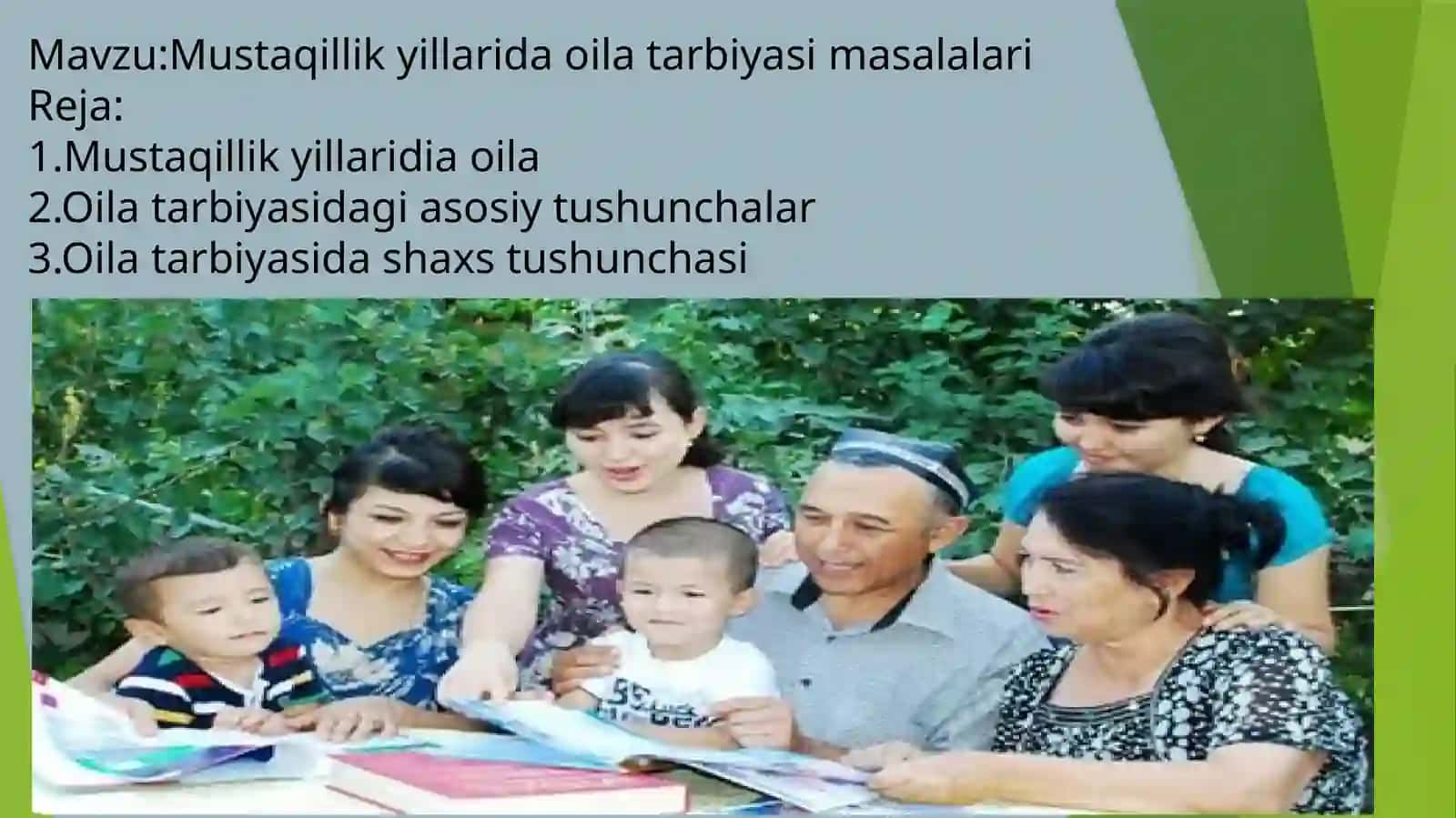 Mustaqillik yillari oila tarbiyasi masalalari 2