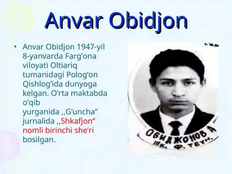 Anvar Obidjon hayoti va ijodi 2