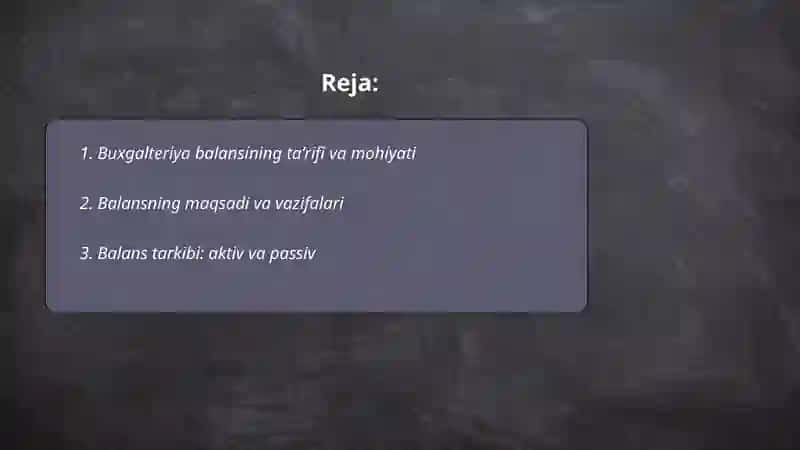 Buxgalteriya balansining mohiyati va tuzilishi 2