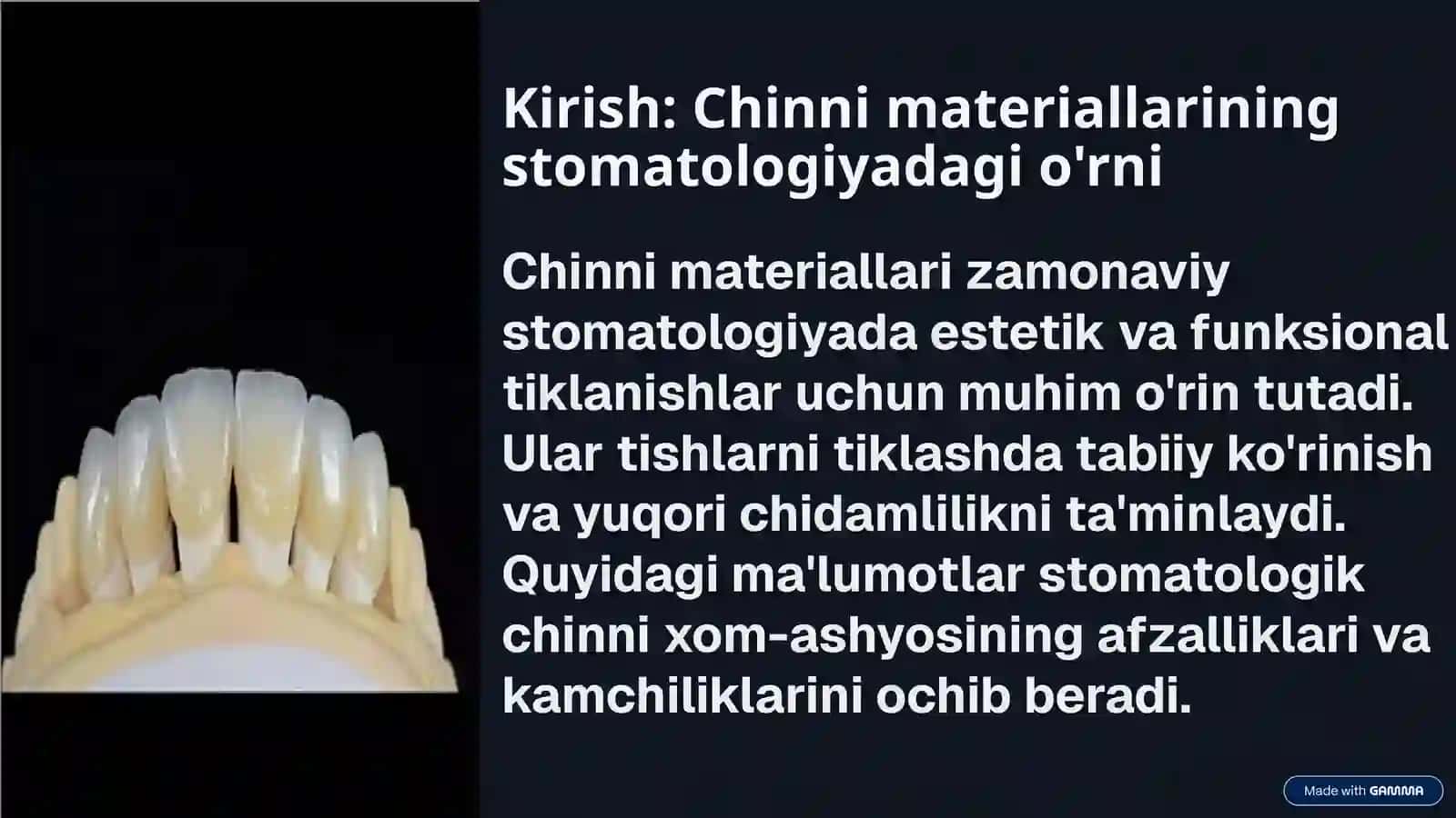 Stomatologiyada Chinni Xom-ashyosi: Afzalliklari va Kamchiliklari 2
