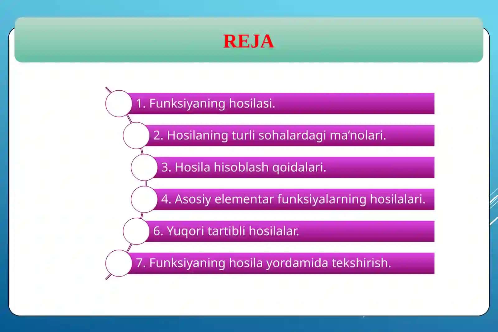 FUNKSIYA HOSILASI. YUQORI TARTIBLI HOSILALAR. FUNKSIYANI HOSILA YORDAMIDA TO`LA TEKSHIRISH 2