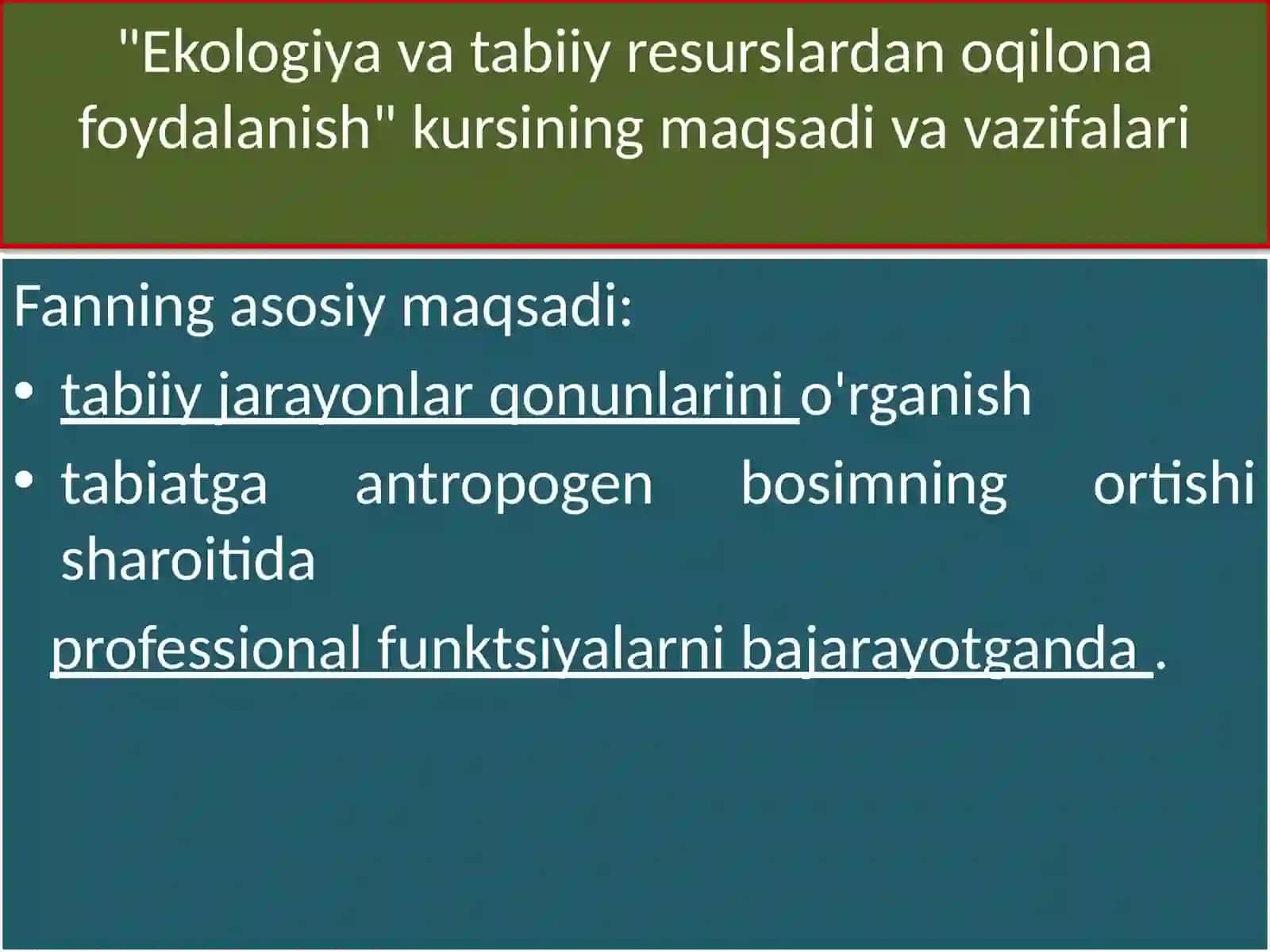 Ekologiya va tabiiy resurslardan oqilona foydalanish 2