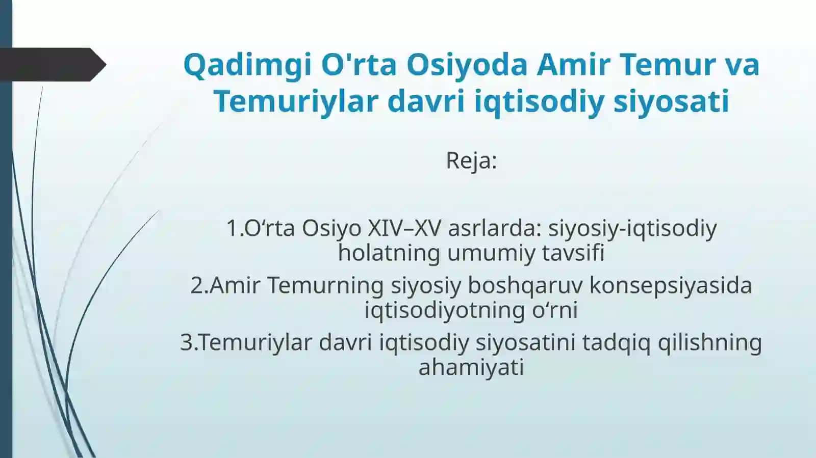 Qadimgi O'rta Osiyoda Amir Temur va Temuriylar davri iqtisodiy siyosati 2