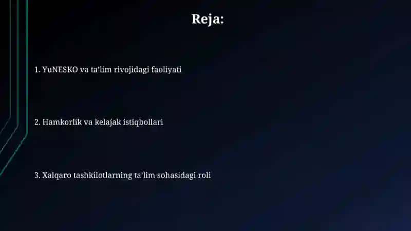 YUNESKO va boshqa xalqaro tashkilotlarning ta’lim sohasini rivojlantirishdagi faoliyati 2