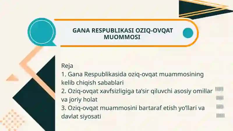 Gana Respublikasi Oziq-Ovqat Muommosi 2