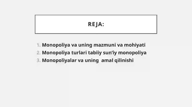 Monopoliyalarning turlari va ularga tavsif 2