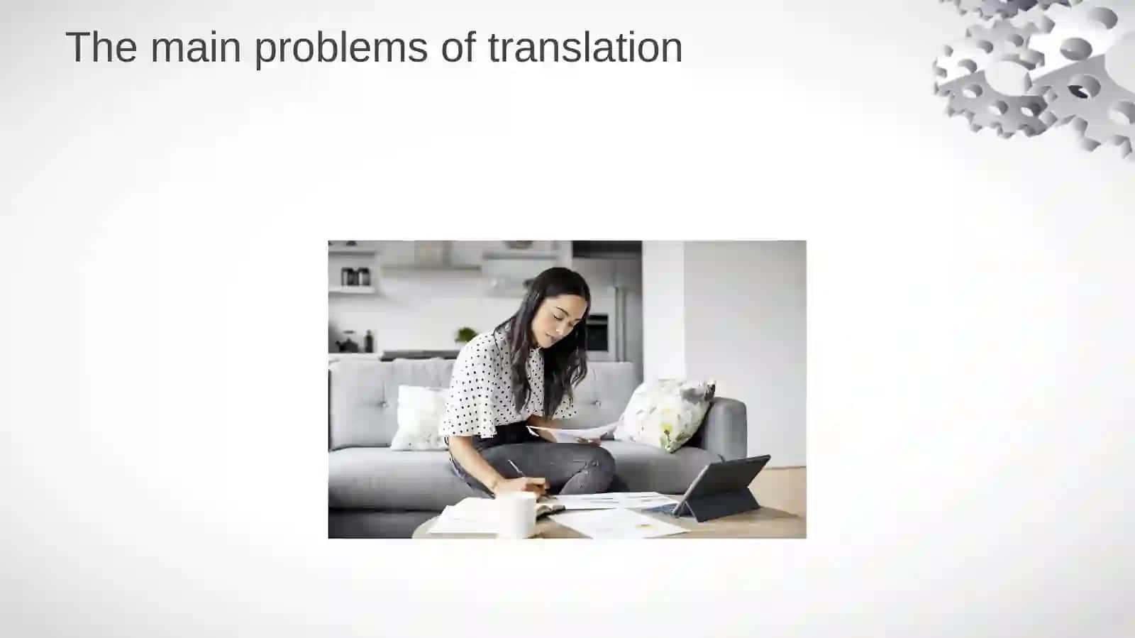 The main problems in the theory of translation 2