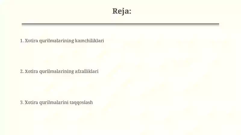 Xotira qurulmalarining afzallik va kamchiliklari 2