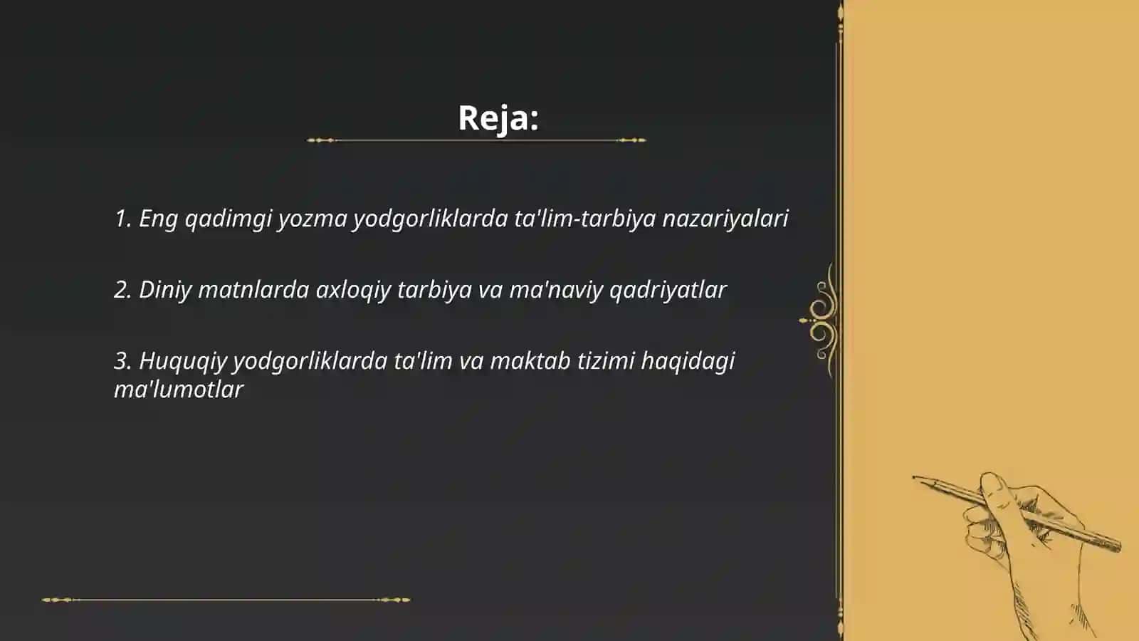 Eng qadimgi yozma yodgorliklarda ta'lim tarbiya masalalari 2