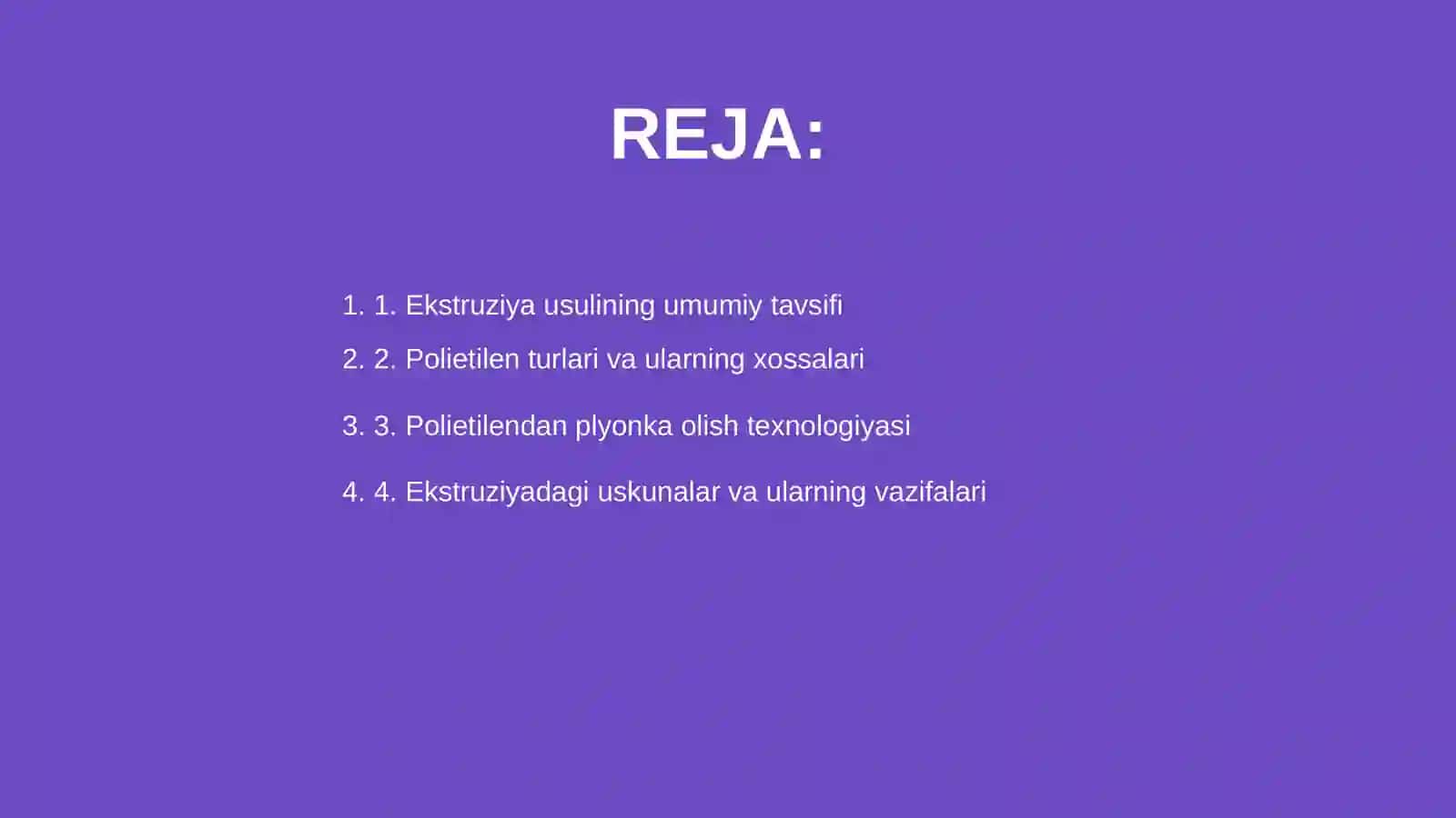 Ekstruziya usuli bilan polietilendan plyonka olish va uning texnologik parametrlarini o'rganish 2