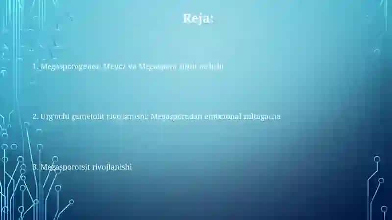 Megasporogenez va urugʻchigametofetning rivojlanishi 2