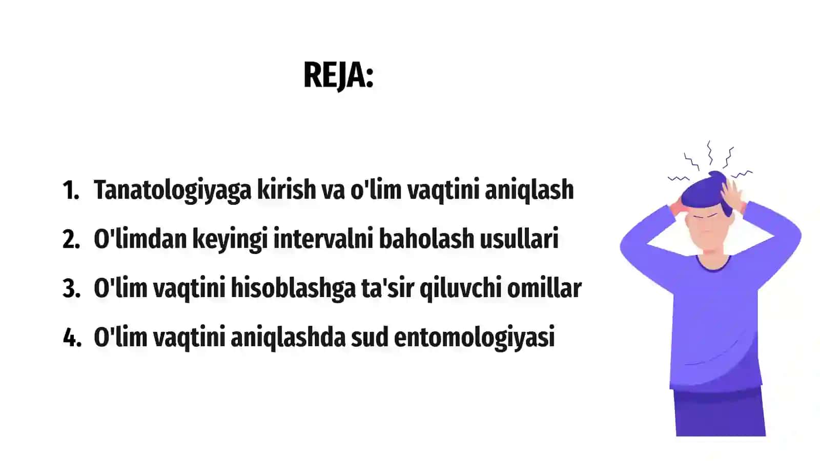 Tanatologiya. Oʻlim vaqtini aniqlash. 2